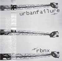 urbanfailure/rbnx split cd-r