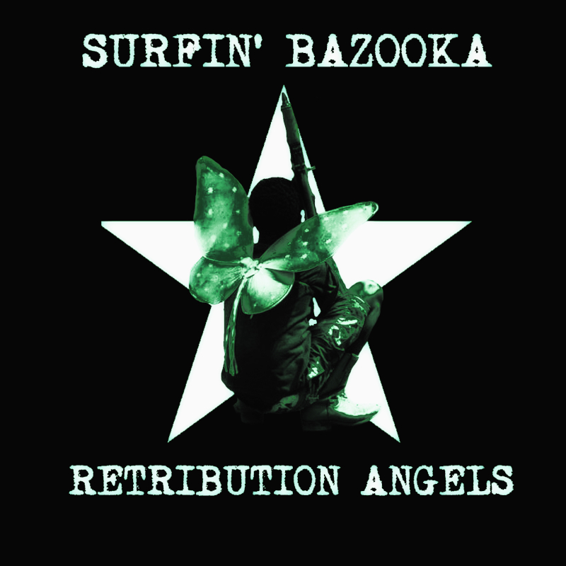 Surfin’ Bazooka – Retribution Angels EP